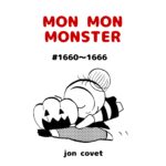 MON MON MONSTER 1660〜1666