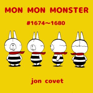 MON MON MONSTER 1674〜1680